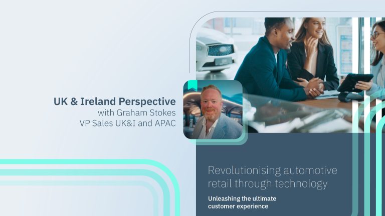 UK&I Whitepaper Bonus Chapter: Customer-centric strategies revolutionise automotive retail in the UK and Ireland, authored by Graham Stokes